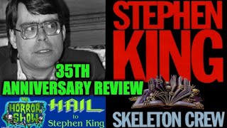 Stephen King's SKELETON CREW 35th Anniversary Book Review LIVE - Hail To Stephen King EP212