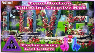 Fortnite New Creative Hub Valentine's Day All 7 Love Letter Page Locations Created by Team Horizon