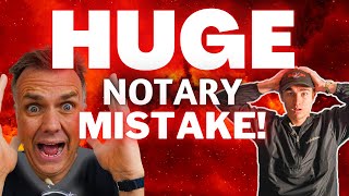 AVOID this Notary mistake AT ALL COST! (MUST WATCH)