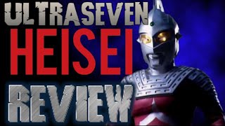 Ultraseven Heisei Review