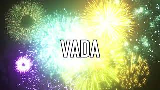 HAPPY BIRTHDAY VADA