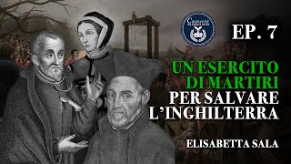 Un Esercito di Martiri per Salvare l'Inghilterra - Elisabetta Sala