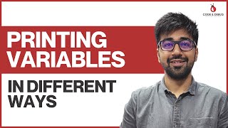 Different ways to print a variable in Python | Class 09 | Python (Core & Advance) Course