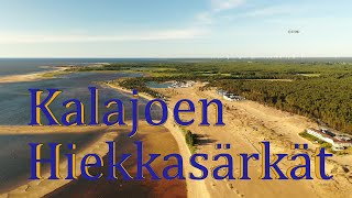 Kalajoen Hiekkasärkät  * Finland From Air 4K drone scenery