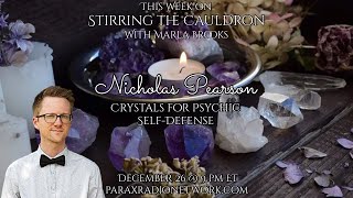 Nicholas Pearson- Crystals For Psychic Self Defense