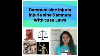 Q.4 Law of Torts. Damnum Sine Injuria and Injuria sine damnum. With case laws