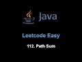 Leetcode 112. Path Sum (Java)