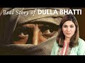 DULLA BHATTI |The Real Story | Punjabi Folklore Told by Saba Pervaiz Kiyani |