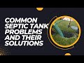 Common Septic Tank Problems and Their Solutions