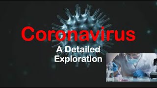 Coronavirus: A Detailed Exploration