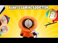 KW: Kenny’s Gaming Addiction!