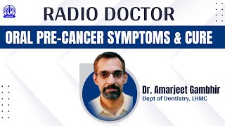 Radio Doctor II Oral Pre-Cancer - Symptoms \u0026 Cure