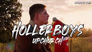 Ryan Upchurch - HollerBoys