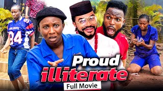 PROUD ILLITERATE (Full Movie) Sonia Uche/Maleek/Johnson 2021 Trending Nigerian Nollywood Movie