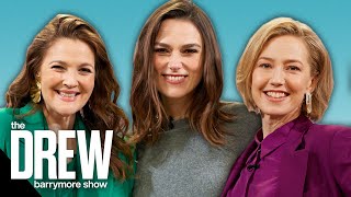 Keira Knightley & Carrie Coon: The importance of Support for Working Mothers | Drew Barrymore Show