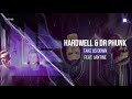 hardwell u0026 dr phunk feat. jantine take us down feeding our hunger