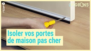 Des astuces pour isoler les portes de sa maison - On n'est pas des Pigeons