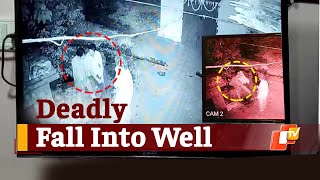 CCTV Visuals: Brothers Fall Into Well While Chatting, Die | OTV News