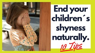 10 tips To Overcome Shyness in a Child (And Actually ENHANCE Their Social Life)