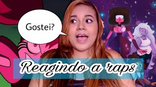 Finalmente saiu:React dos raps do Steven Universo!!! (pt.1)
