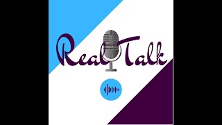 Real Talk with Angelita Episode 25 \