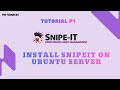 SnipeIT - P1 How to Install Snipe-IT on Ubuntu Server (Step-by-Step GUI Guide)