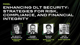 ACCESS US 2025 | Session 3: Enhancing DLT Security: Strategies for Risk, Compliance, and Integrity