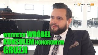 Wojciech Wróbel konsulem honorowym Gruzji