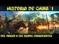 Historia de CHINA 1: Antigüedad - Xia, Sheng, Zhou y Reinos Combatientes (Documental Historia)