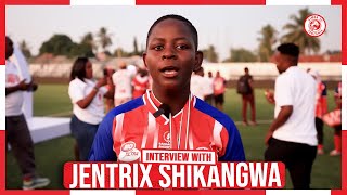 JENTRIX SHIKANGWA: \