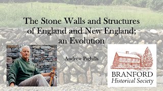 The Stone Walls and Structures of England and New England; an Evolution