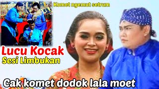 LUCU KOCAK CAK KOMET DODOK LALA MOET SESI LIMBUKAN