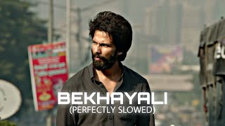 Bekhayali | Slowed And Reverb |Kabir Singh(dreamy version)🥵....