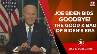 Joe Biden's Farewell Address Bidding Goodbye To Oval Office | 'Leaving Trump A Strong USA' | ET Now