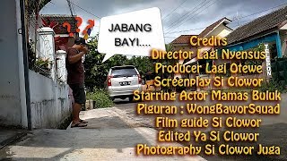 FILM Pendek  CTOC subreg BAWOR  Part I - Juguran nggone BULUK