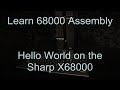 Hello World on the X68000 - 68000 Assembly Lesson H1
