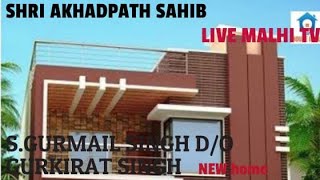 Live Gurkirat singh Navi kothi Da Udghatan Pind Nano Malhian