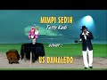 MIMPI SEDIH  Tetty Kadi  Cover USTINOV DAMALEDO Musik AGUS DON Model Ria Kali