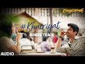 Download Full Audio KHAIRIYAT BONUS TRACK CHHICHHORE Sushant Shraddha Pritam Amitabh Bhattacharya mp3