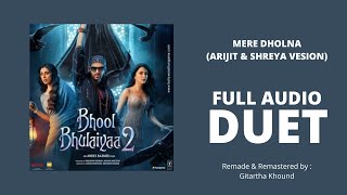 Mere Dholna (Duet Version) Arijit Singh & Shreya Ghoshal | Aami Je Tomar (Pritam) | 3d 8d Production