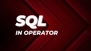 SQL IN Operator | Oracle SQL fundamentals