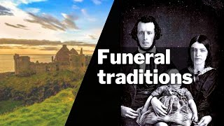 Funeral traditions from now and ancient times