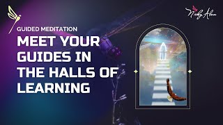 Meet Your Spirit Guides, Guardian & Personal Angels - Visiting Heaven Guided Meditation