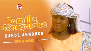 SÉRIE - FAMILLE SÉNÉGALAISE - Saison 3 - Episode 57: Bande Annonce