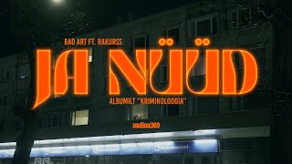 Bad Art - Ja Nüüd (feat. Ra Kurss)