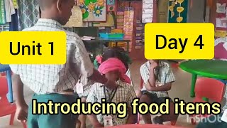 Term3 Unit 1 Food we eat/Day 4 Introducing food items/English Ennum Ezhuthum