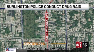 Burlington police conduct drug raid on two homes