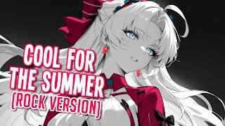 Nightcore - Cool for the Summer (Rock Version) | Demi Lovato [Sped Up]