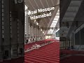 Beautiful Faisal Mosque inside view#faisalmosque#islamabad-#shorts#viral#dabangpakistanglobal