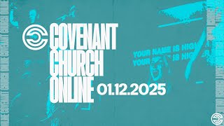 Covenant Church Online | 01.12.2025